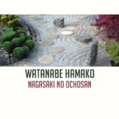 Watanabe Hamako - Nagasaki No Ochosan