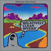 Relatively Clean Rivers - Easy Ride