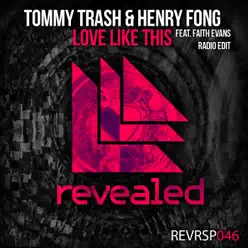 Love Like This (feat. Faith Evans) - Single - Tommy Trash Love Like This (feat. Faith Evans) - Single - Tommy Trash