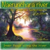 Naerunchara River (Inner Peace along the River)
