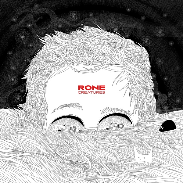 Creatures - Rone