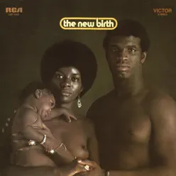 The New Birth - New Birth The New Birth - New Birth