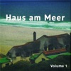 Haus Am Meer, Vol. 1 (Chill out, Chill House, Strand Und Meer), 2015