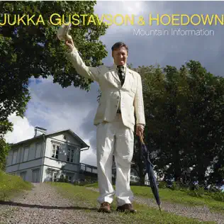 Album herunterladen Jukka Gustavson & Hoedown - Mountain Information