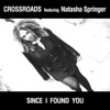 Since I Found You (feat. Natasha Springer) - Single, 2015