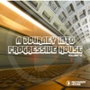 A Journey into Progressive House, Vol. 18