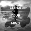 Clear Your Mind