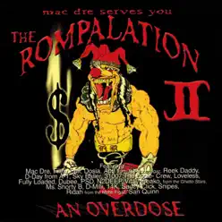 The Rompalation Vol. 2 Mac Dre Serves You an Overdose (Radio Edit) - Mac Dre