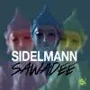 Stream & download Sawadee - Single