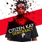 Citizen Kay - Raise a Glass (feat. BKBB)