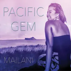 Pacific Gem by Mailani album reviews, ratings, credits