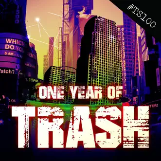 One Year of Trash by Various Artists album reviews, ratings, credits