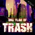 One Year of Trash album cover