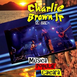 Charlie Brown Jr. - Céu Azul