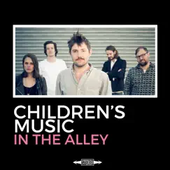 In the Alley - EP by Children's Music album reviews, ratings, credits