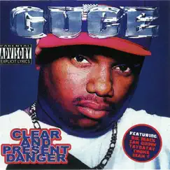 Clear & Present Danger by Guce album reviews, ratings, credits