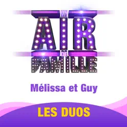 Je ne suis qu'une chanson/L'essentiel (Duo) (Musique d'Un air de famille) - Single - Melissa