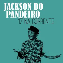 17 Na Corrente - Single - Jackson do Pandeiro