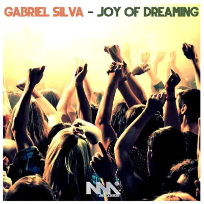 Joy of Dreaming - Single - Gabriel Silva