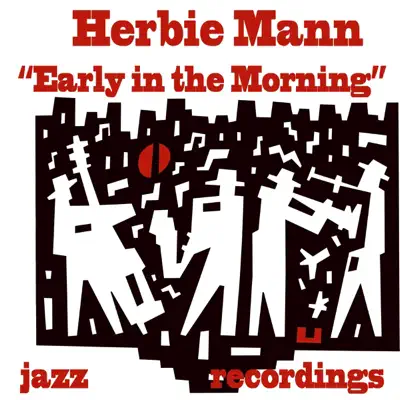Early in the Morning - Herbie Mann Early in the Morning - Herbie Mann