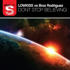 Don't Stop Believing - EP by Broz Rodriguez & LOWKISS album reviews, ratings, credits