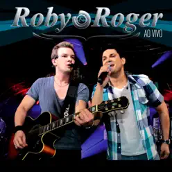 Roby & Roger (Ao Vivo) - Roby & Roger