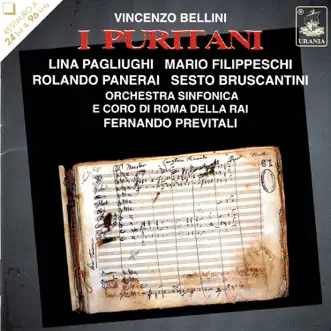 Bellini: I Puritani by Franco Calabrese, Sesto Bruscantini, Mario Filippeschi, Orchestra Sinfonica Di Roma Della RAI, Coro di Roma della RAI & Fernando Previtali album reviews, ratings, credits