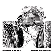 Sammy Walker - If Jesus Don't Show