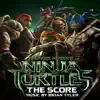 Stream & download Teenage Mutant Ninja Turtles: The Score