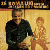 Zé Ramalho Canta Jackson do Pandeiro - Zé Ramalho