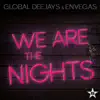 We Are the Nights (Remixes) album lyrics, reviews, download