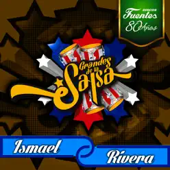 Grandes de la Salsa: Ismael Rivera - Ismael Rivera