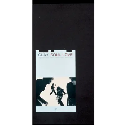 Soul Love - Single - Glay