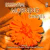 Essential Morning Chants album lyrics, reviews, download