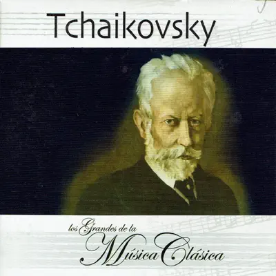 Tchaikovsky, Los Grandes de la Música Clásica - Royal Philharmonic Orchestra