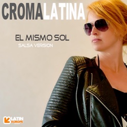 Croma Latina - El Mismo Sol (Salsa Version)