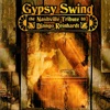 The Nashville Tribute to Django Reinhardt: Gypsy Swing