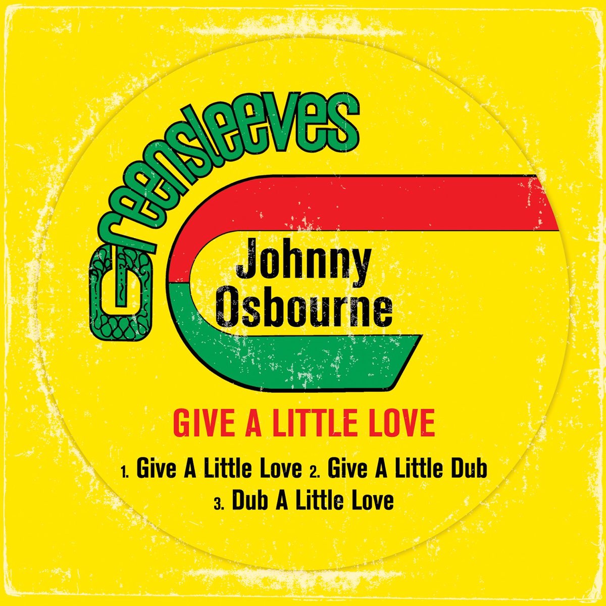 Johnny Osbourne ‎Give A Little Love