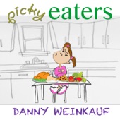 Danny Weinkauf - Picky Eaters