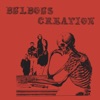 Bulbous Creation - Having a Good Time