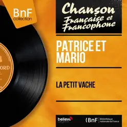 La petit vache (feat. Jean Faustin Et Son Orchestre) [Mono version] - EP - Patrice & Mario
