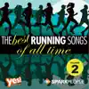 SparkPeople - The Best Running Songs of All Time Vol. 2 (Non-Stop mix @ 140-162BPM) album lyrics, reviews, download