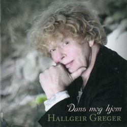 Hallgeir Greger - Det Dere Har Gjort