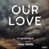 Our Love (feat. Javi del Val) - Single