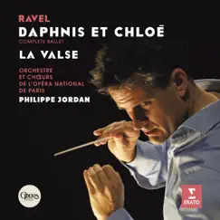 Ravel: Daphnis & Chloé, La valse by Philippe Jordan & Paris Opera Orchestra album reviews, ratings, credits