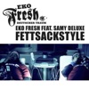 Fettsackstyle (feat. Samy Deluxe) - EP