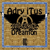 Adry Itus - Dream On