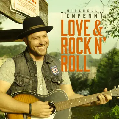 Love & Rock n' roll - Single - Mitchell Tenpenny