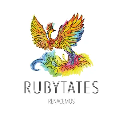 Renacemos - Rubytates