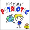 Mini Mister Patriotic album lyrics, reviews, download